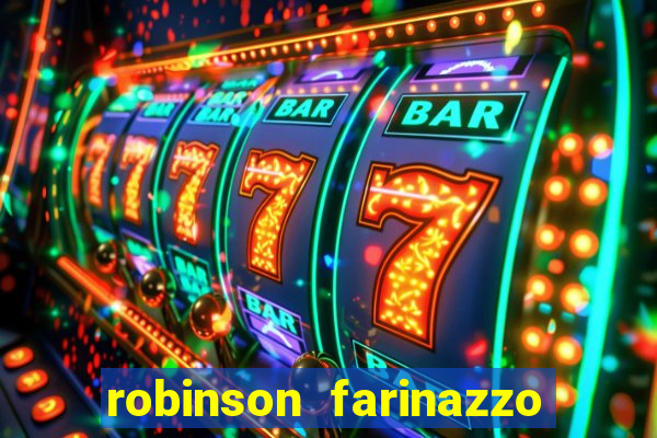 robinson farinazzo casal patente